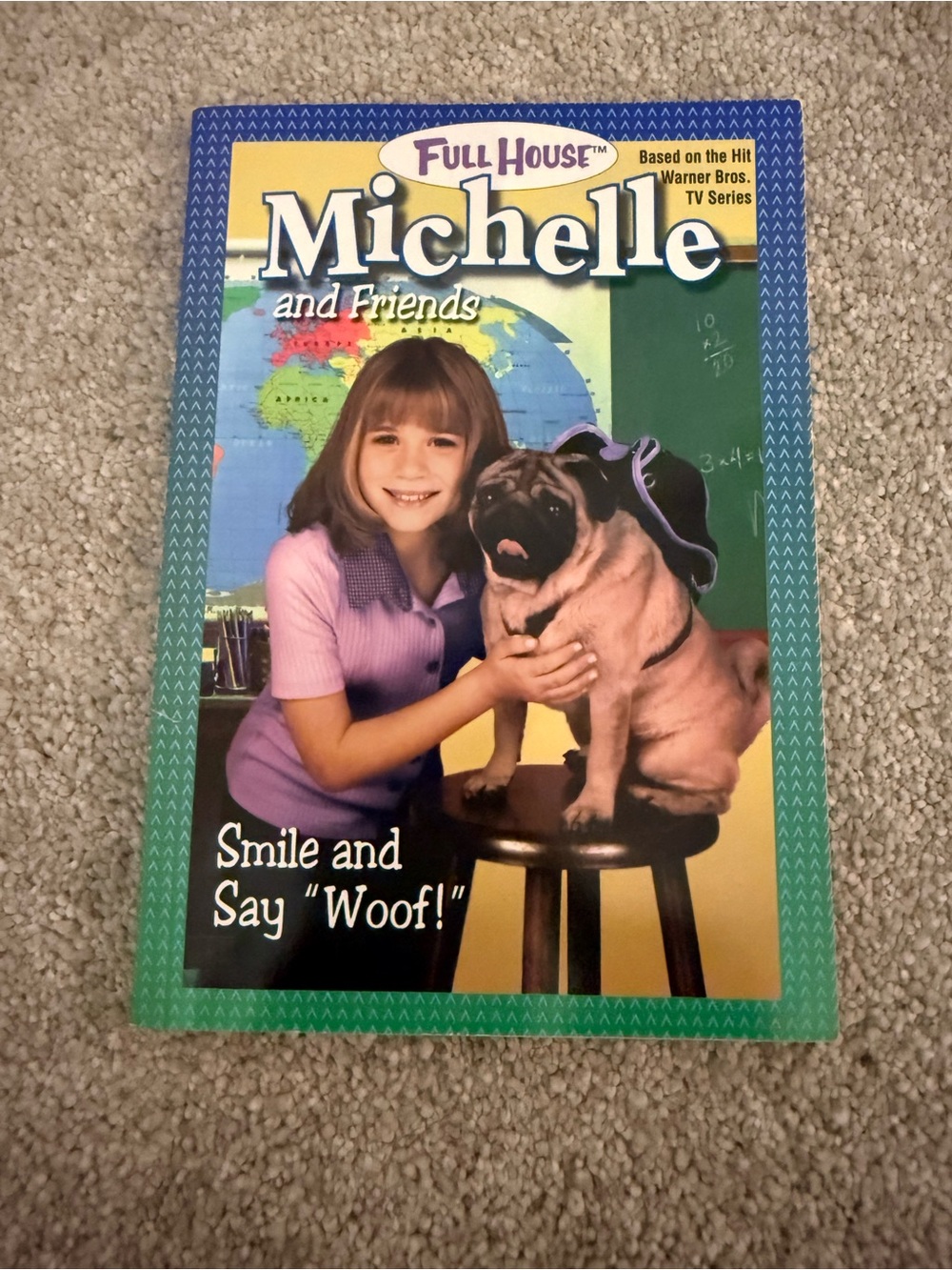 Full house Michelle and friends smile and say woof paperback book